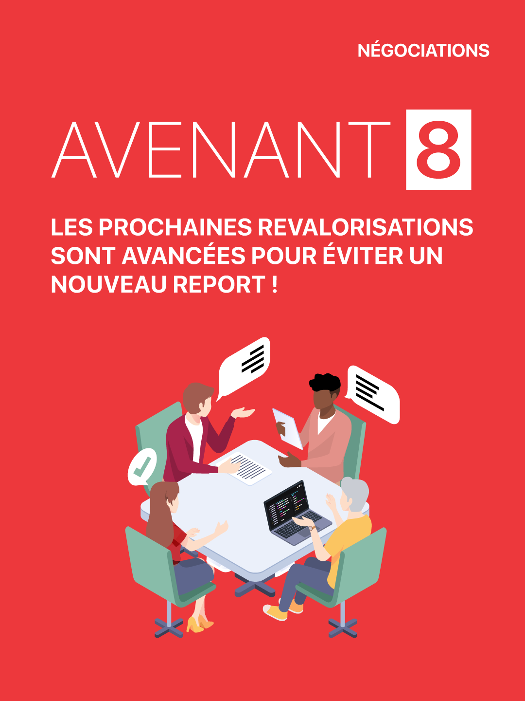 Lire la suite à propos de l’article Avenant 8 : les prochaines revalorisations sont désormais sécurisées !